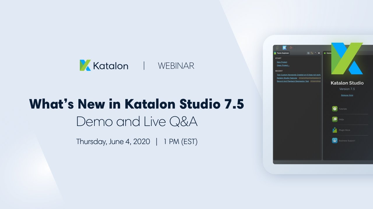 [Webinar] What’s New in Katalon Studio 7.5 — Demo and Live Q&A - YouTube
