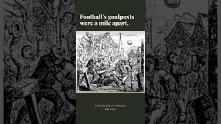 Football's goalposts used to be a mile apart. #history #facts #origins #documentary #football