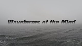 Waveforms of the Mind - Music by RetroGamingNow