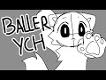 BALLER | YCH animation meme [OPEN]