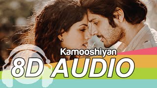 Khamoshiyan 8D Audio Song - Le Song Hq
