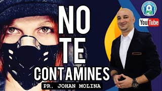 NO TE CONTAMINES