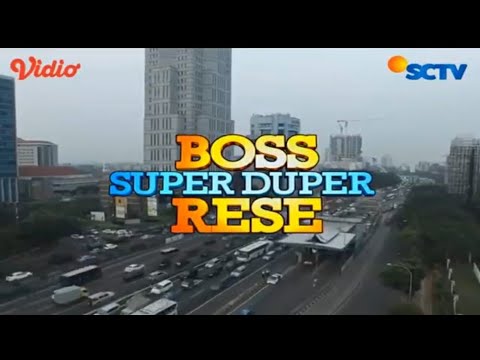 Bos Super Duper Rese | FTV SCTV TERBARU 2020
