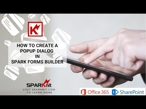 How to create a popup dialog in SPARK Forms Builder