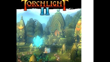 Torchlight 2  PART 2