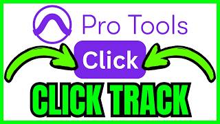 How To MAKE A CLICK TRACK In Pro Tools (QUICK & EASY) 2026