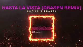 Hasta La Vista (Drasen Remix) Visual