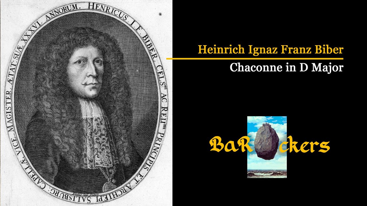 Chaconne in D Major, H. I. F. Biber (1644 - 1704), BaRockers Ensemble