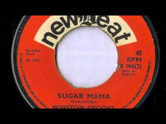 Winston Groovy - (Sweet) Sugar Mama