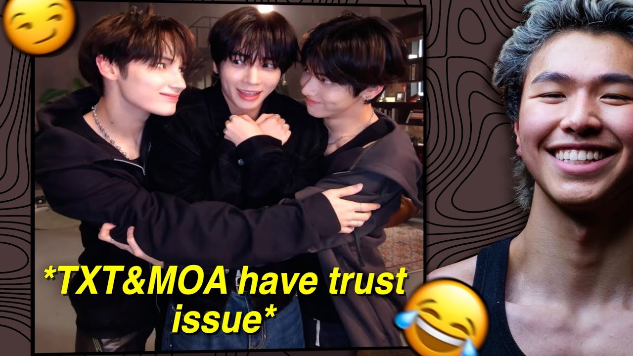 Реакция спортсмена на то, почему у TXT и MOA есть проблемы с доверием друг к другу