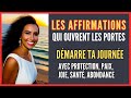 Affirmations qui ouvrent les portes  je suis paix amour estime confiance 21 jours federalitude