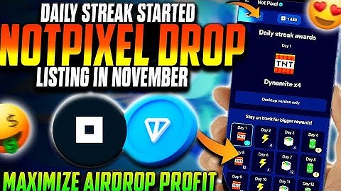 NOT PIXEL Airdrop Daily Streak Awards Collect Guide 😍| NOT PIXEL Airdrop Listing Date & Mining Guide