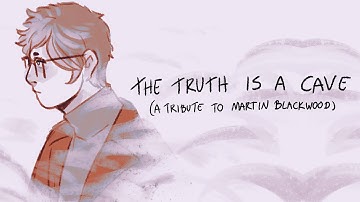 THE TRUTH IS A CAVE // the magnus archives animatic