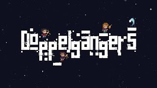 Doppelgangers Gameplay