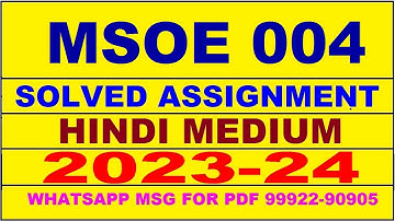 msoe 004 solved assignment 2023-24 | msoe 4 solved assignment in hindi 2024 | msoe 4 2024