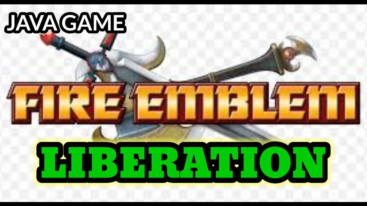 Fire Res Java Fire Emblem : Liberation ( English ) | Java Game on Android - YouTube