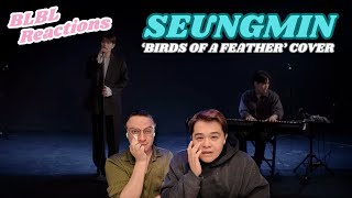 SEUNGMIN (승민) 'Birds of a Feather' Cover | Reaction