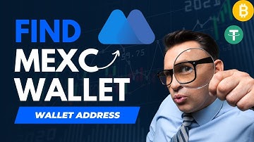 How to Find Your MEXC Wallet Address - MEXC Tutorial