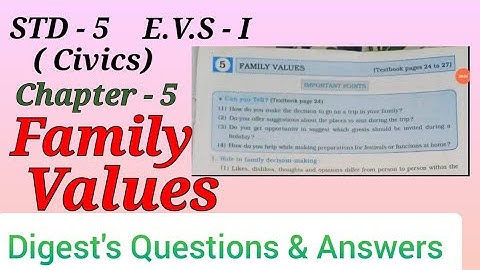 Std. 5. Evs.1(Civics) Family Values. Digest