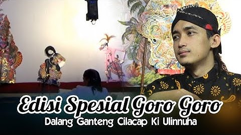 Edisi Khusus Goro Goro || Dalang Ki Ulinnuha || Live Klampok Banjarnegara 2021