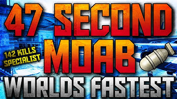 MW3: 47 SECOND MOAB - WORLDS FASTEST MOAB!