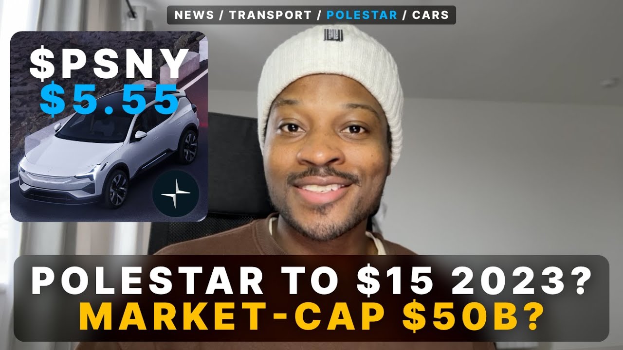 Polestar $PSNY To $15 & Stock To Rise 2023 / Dec Delivery!
