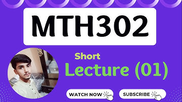 MTH302 Short Lecture 01 | Business Mathematics And Statistics | Short Lecture No 01