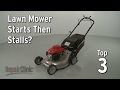 Top Reasons Lawn Mower Starting Then Stalling — Lawn Mower Troubleshooting