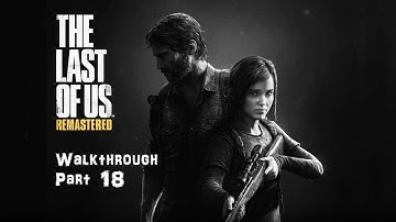 The Last of Us Walkthrough Part 18: Henry & Sam