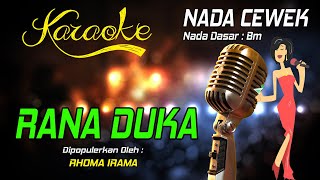 Karaoke RANA DUKA - Rhoma Irama ( Nada Wanita )