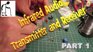 Infrared Audio Transmitter and Receiver PART 1