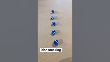 Dice stacking