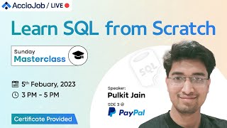 Learn SQL from Scratch |Coding Masterclass | Structured Query Language for beginners