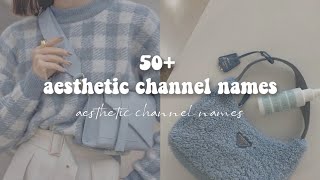 aesthetic youtube names | aesthetic names for youtube channel (that aren't taken) 2022