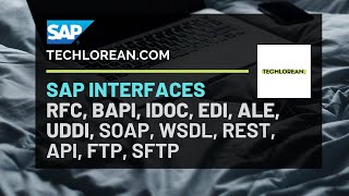 SAP INTERFACES | RFC, BAPI, IDOC, EDI, ALE, UDDI, SOAP, WSDL, REST, API, FTP, SFTP screenshot 3