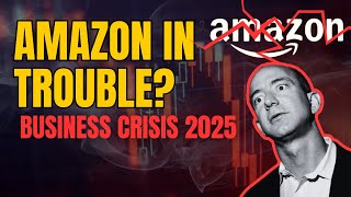 💥 Amazon Business Crisis Explained: What’s Really Happening in 2025