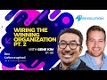 Wiring the winning organization pt 2 with gene kim 160