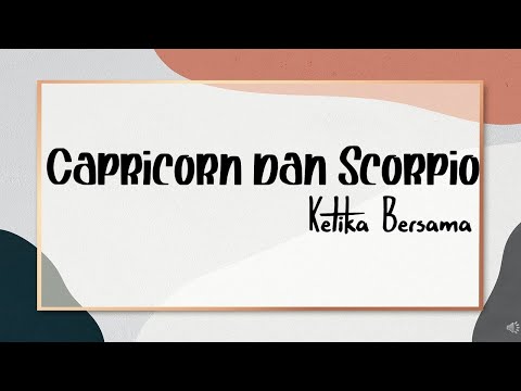 Video: Apakah Capricorn tertarik pada Scorpio?