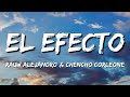 Rauw Alejandro & Chencho Corleone - El Efecto (Letra\Lyrics) [Loop 1 Hour]