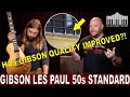 Has Gibson quality improved? | The new Gibson Les Paul 50s Standard