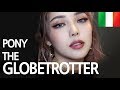 🌎 PONY THE GLOBETROTTER - Milan GRWM (With sub)