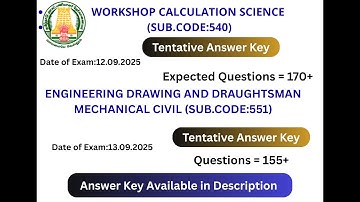 TNPSC Workshop Calculation Science / Engineering Drawing /Tentative Answer key/Sub code :540/551