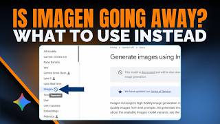 Is Imagen 4 Going Away? What To Use Instead