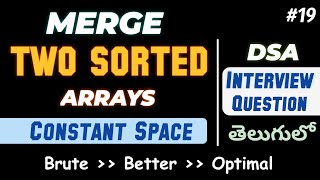 Merge Two Sorted Arrays Leetcode GeeksforGeeks in java in telugu | DSA interview question #dsa #java