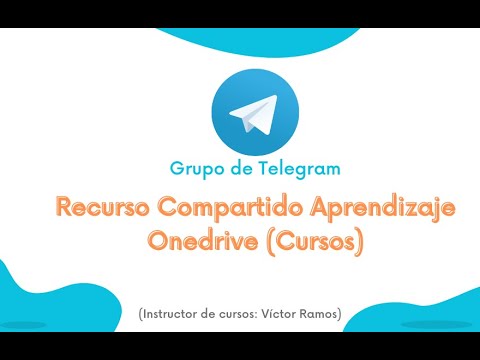 Participa del Grupo de Telegram para Usuarios que Tienen acceso al Compartido OneDrive (Cursos)