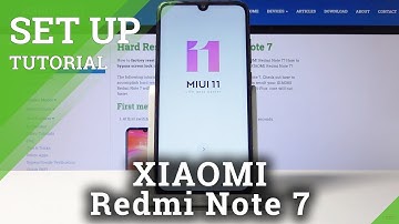 How to Set Up XIAOMI Redmi Note 7 – Initialization Process