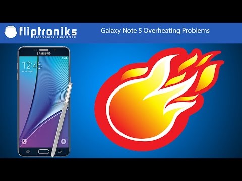 Samsung Galaxy Note 5 Overheating Problems - Fliptroniks.com