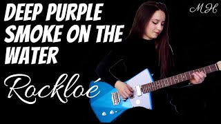 Rockloé - Smoke on the Water (Deep Purple solo cover)