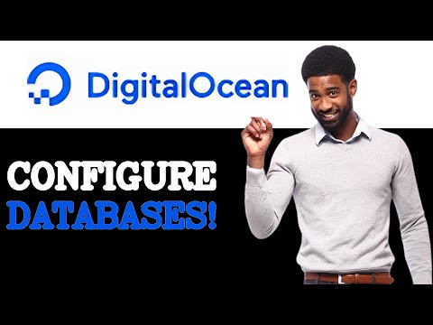 How To Configure DigitalOcean Managed Databases (2025)