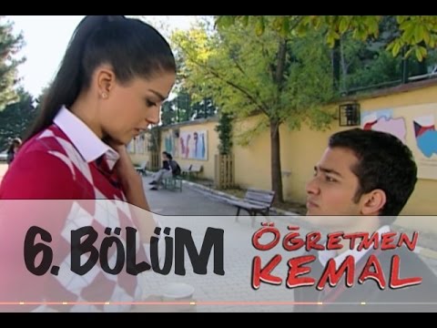 Öğretmen Kemal 6.Bölüm